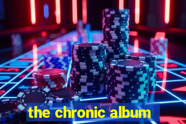 the chronic album