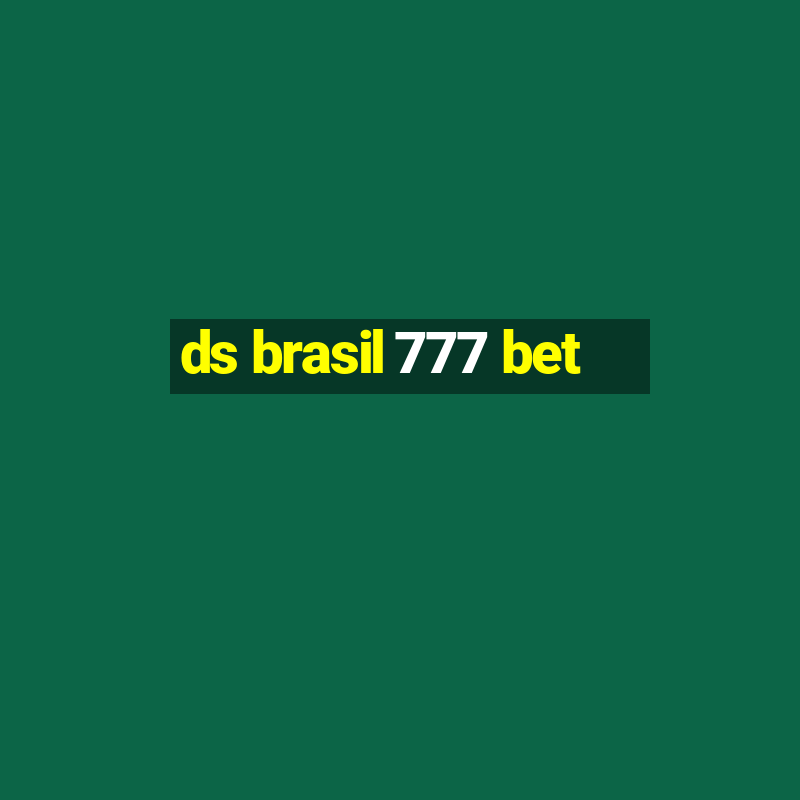 ds brasil 777 bet