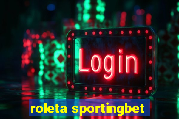 roleta sportingbet