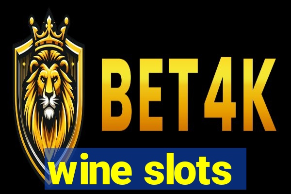 wine slots