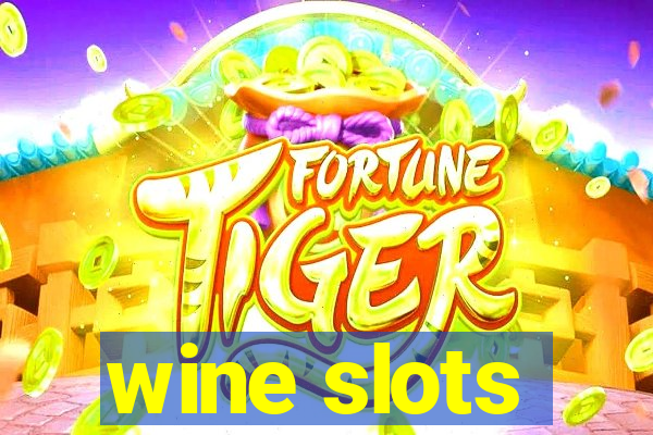 wine slots