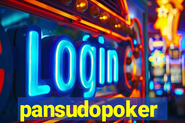 pansudopoker