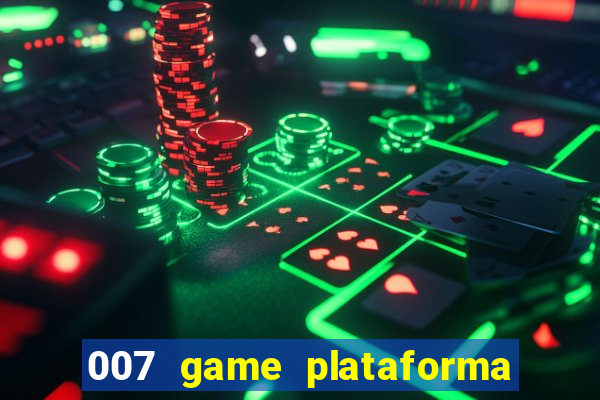 007 game plataforma de jogos