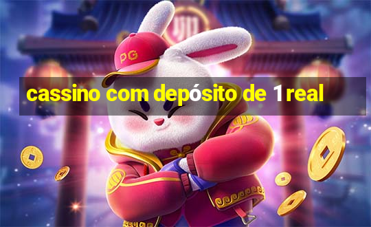 cassino com depósito de 1 real