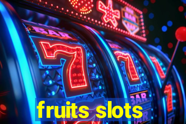 fruits slots