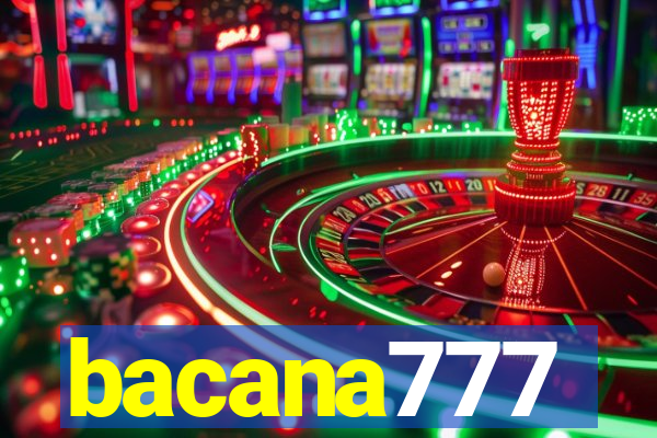 bacana777