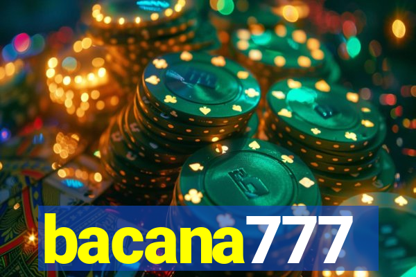 bacana777