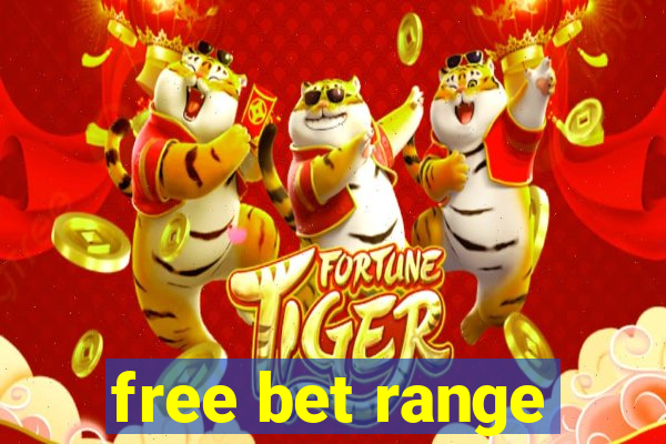 free bet range