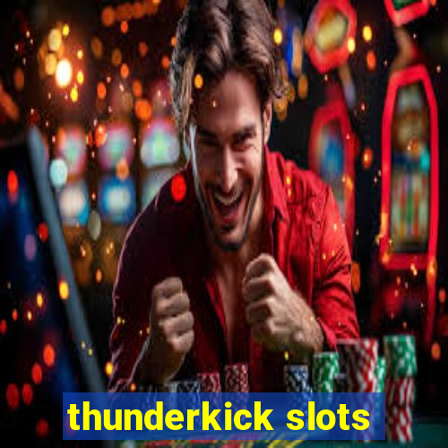 thunderkick slots