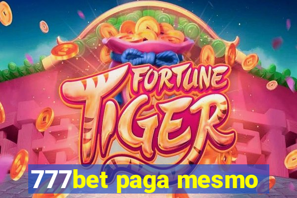 777bet paga mesmo