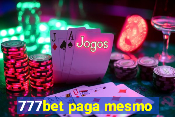 777bet paga mesmo