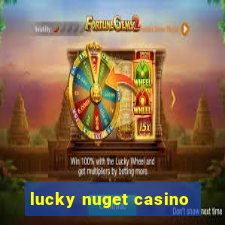 lucky nuget casino