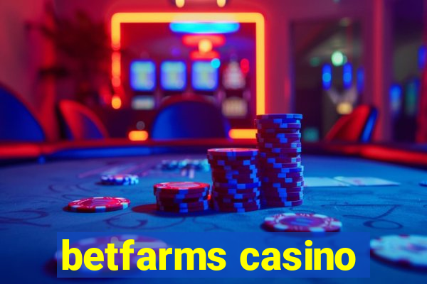 betfarms casino