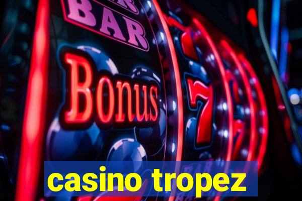 casino tropez