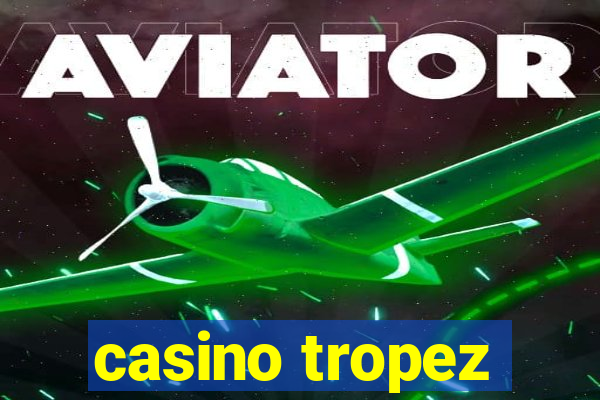 casino tropez