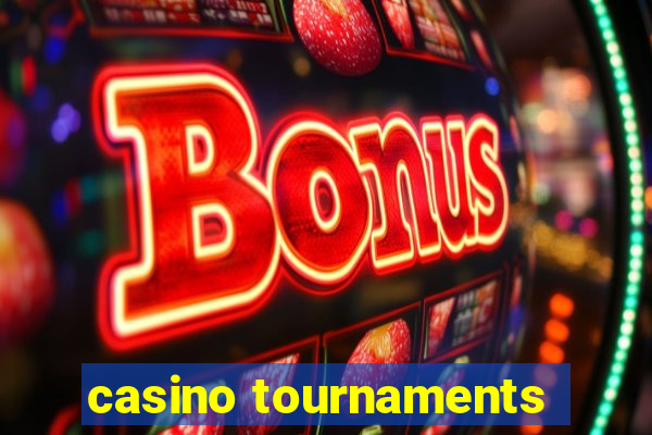 casino tournaments