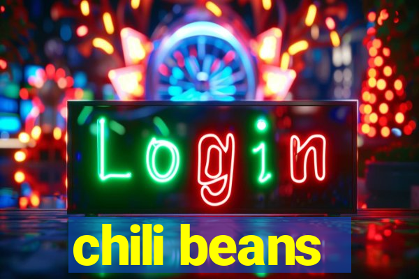 chili beans