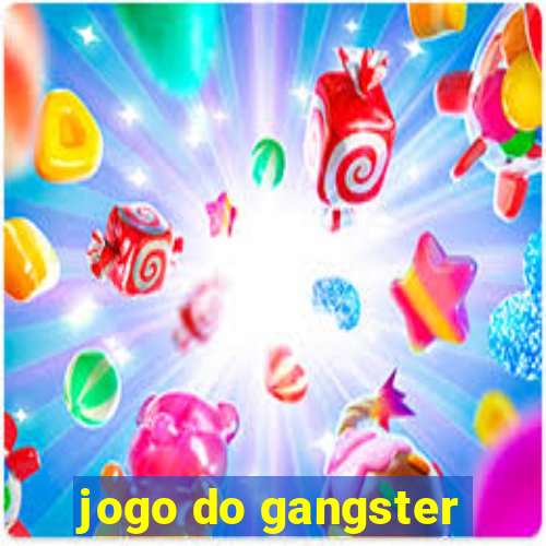 jogo do gangster