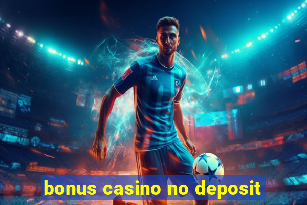 bonus casino no deposit