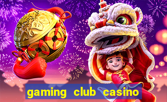 gaming club casino sign up