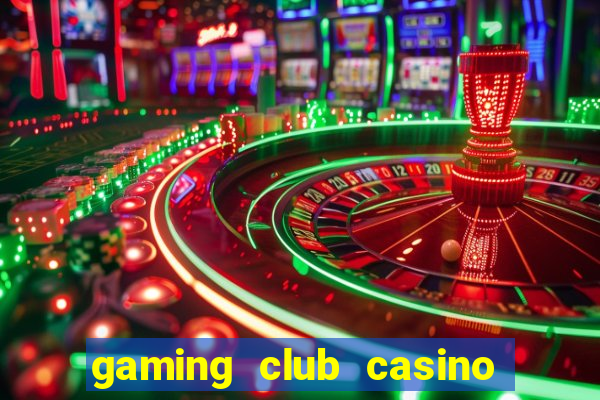 gaming club casino sign up