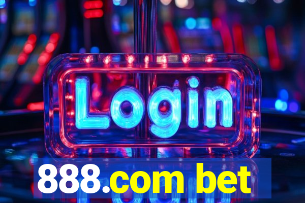 888.com bet