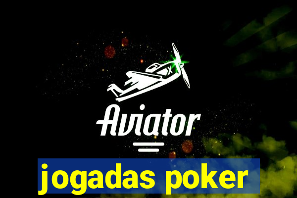 jogadas poker