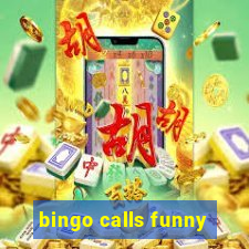 bingo calls funny