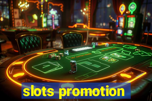 slots promotion