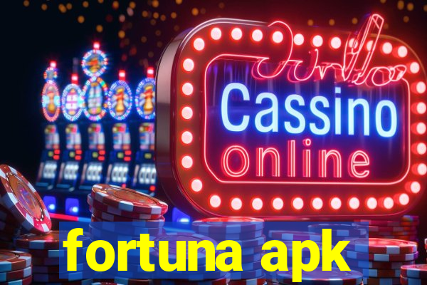 fortuna apk