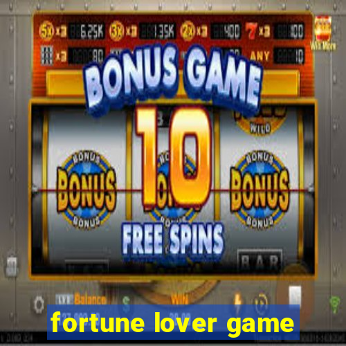 fortune lover game