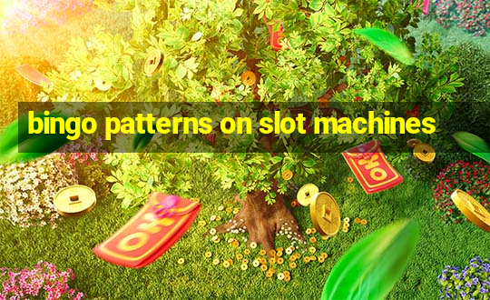 bingo patterns on slot machines