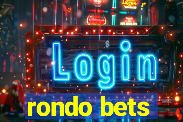 rondo bets