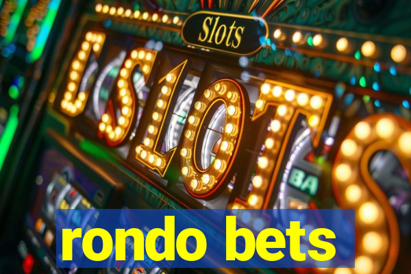 rondo bets