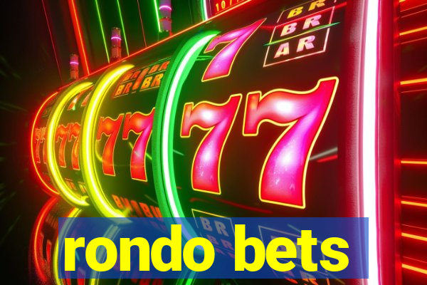 rondo bets