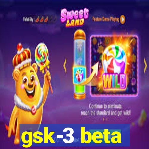 gsk-3 beta