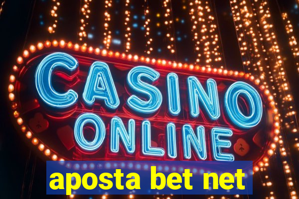 aposta bet net