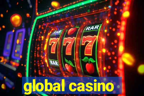 global casino