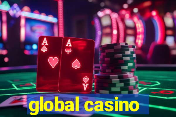 global casino