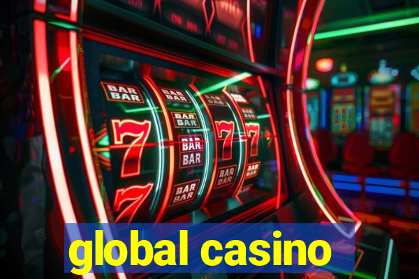 global casino