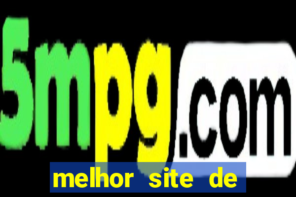 melhor site de aposta de jogos