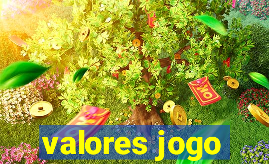 valores jogo