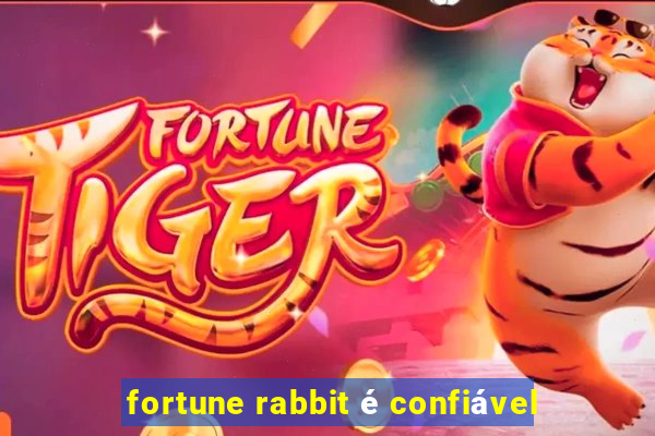 fortune rabbit é confiável