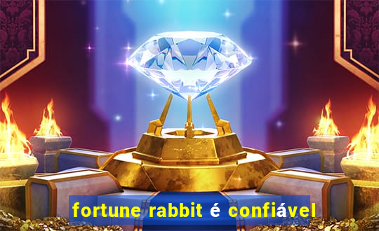 fortune rabbit é confiável