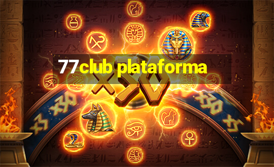 77club plataforma