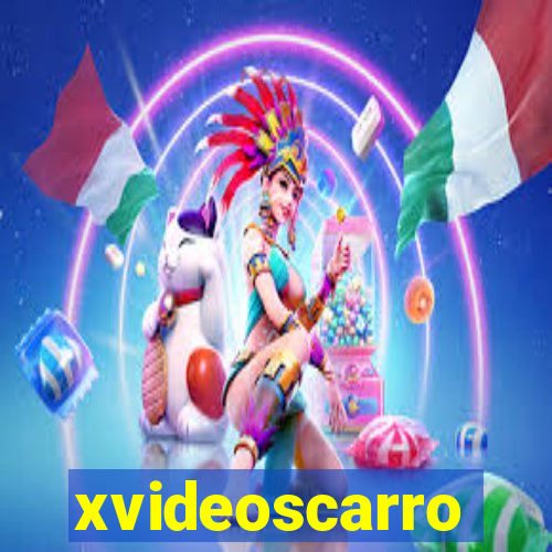 xvideoscarro