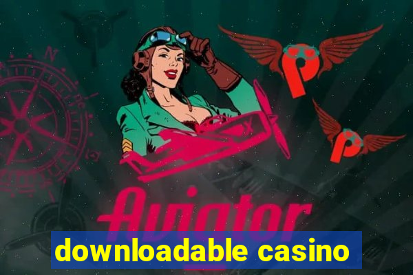 downloadable casino