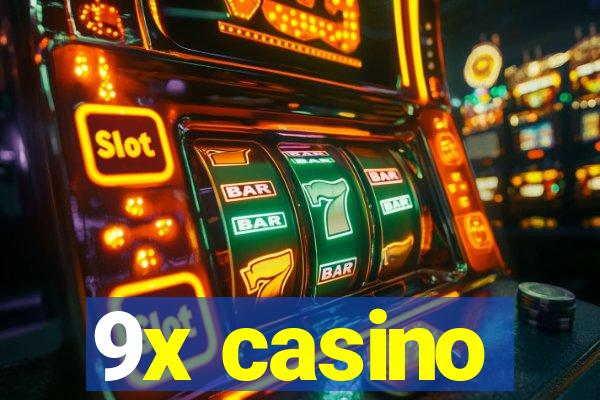 9x casino