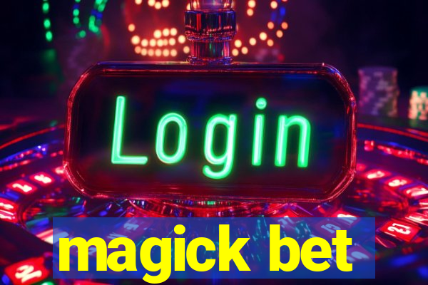 magick bet