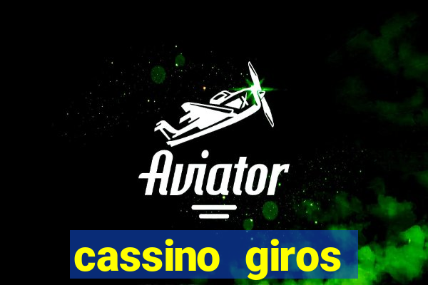 cassino giros gratis sem deposito